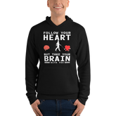 Follow Your Heart Hoodie